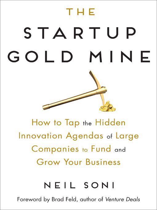 Title details for The Startup Gold Mine by Neil Soni - Available